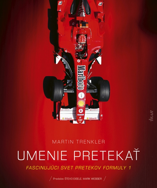 Obrázok Umenie pretekať – Fascinujúci svet pretekov Formuly 1