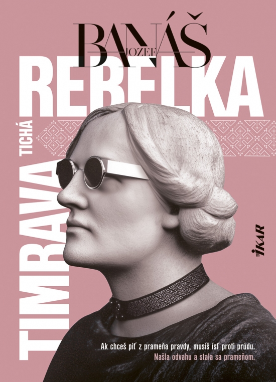 Obrázok Tichá rebelka Timrava