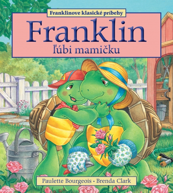 Obrázok Franklin ľúbi mamičku