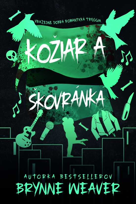 Obrázok Kožiar a Škovránka - Vražedne dobrá romantická trilógia