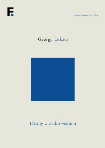 Obrázok Dějiny a třídní vědomí