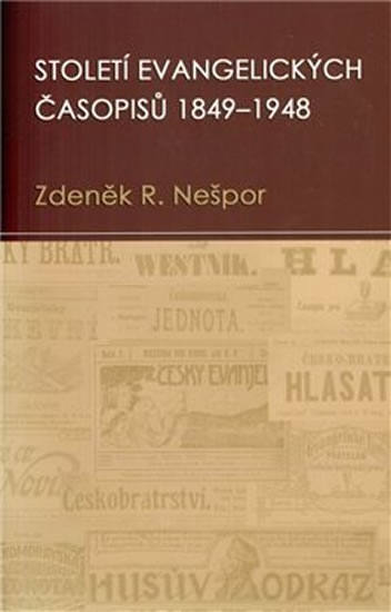 Obrázok Století evangelických časopisů 1849–1948