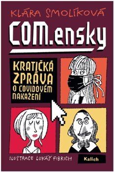 Obrázok COM.ensky - Kratičká zpráva o covidovém nakažení