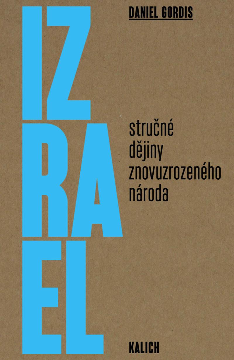 Obrázok Izrael: Stručné dějiny znovuzrozeného národa