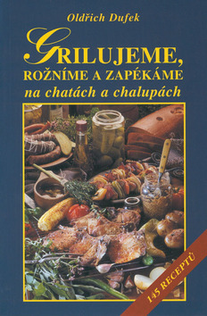 Obrázok Grilujeme, rožníme a zapékáme na chatách a chalupách