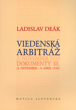 Obrázok Viedenská arbitráž - Dokumenty III. - 2. november 1938