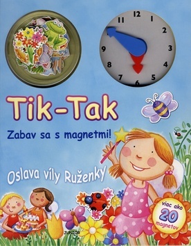 Obrázok Tik-Tak - Oslava víly Ruženky - Zabav sa s magnetmi!