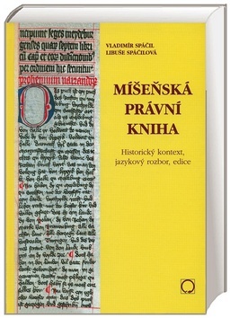 Obrázok Míšeňská právní kniha - Historický kontext, jazykový rozbor, edice