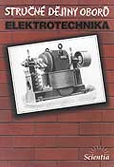Obrázok Stručné dějiny oborů - Elektrotechnika