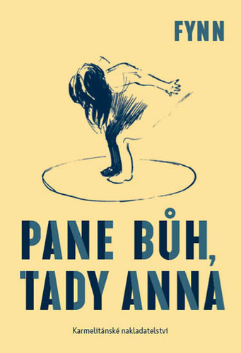 Obrázok Pane Bůh, tady Anna