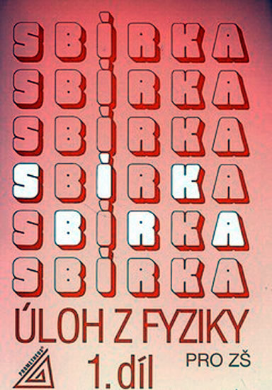 Obrázok Sbírka úloh z fyziky pro ZŠ 1. díl