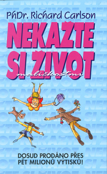 Obrázok Nekažte si život maličkostmi