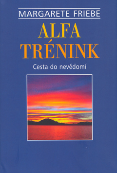 Obrázok Alfa-trénink - Cesta do nevědomí