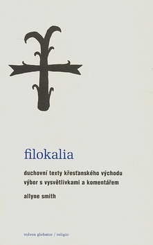 Obrázok Filokalia - Duchovní texty křesťanského Východu