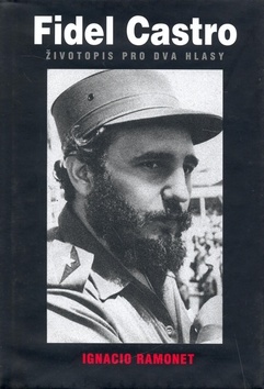 Obrázok Fidel Castro - Životopis pro dva hlasy