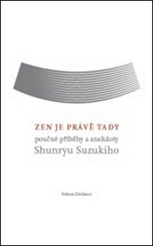 Obrázok Zen je právě tady