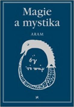 Obrázok Magie a mystika v minulosti a současnosti