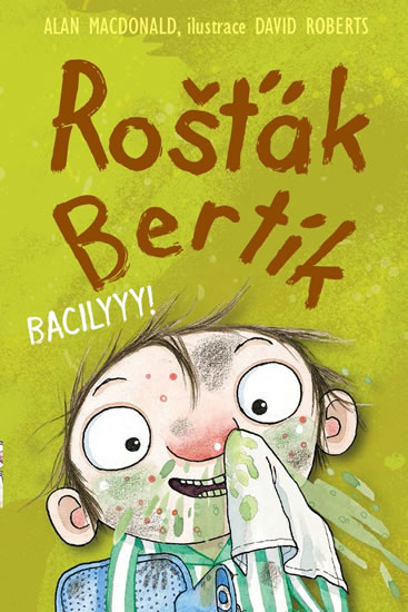 Obrázok Rošťák Bertík – Bacilyyy!