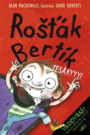 Obrázok Rošťák Bertík – Tesákyyy!