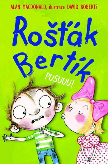 Obrázok Rošťák Bertík - Pusuuu!