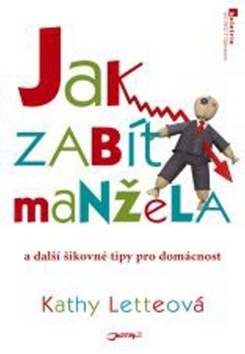 Obrázok Jak zabít manžela (a další šikovné tipy pro domácnost)