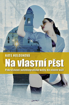 Obrázok Na vlastní pěst - Pokračování autobiografické knihy Na vlastní kůži