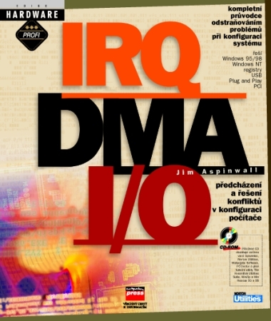 Obrázok IRQ, DMA a I/O Předcházení a řešení konfliktů v konfiguraci počítače