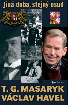 Obrázok T. G. Masaryk, V. Havel - Jiná doba, stejný osud