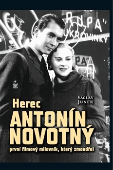 Obrázok Herec Antonín Novotný - První filmový milovník, který zmoudřel