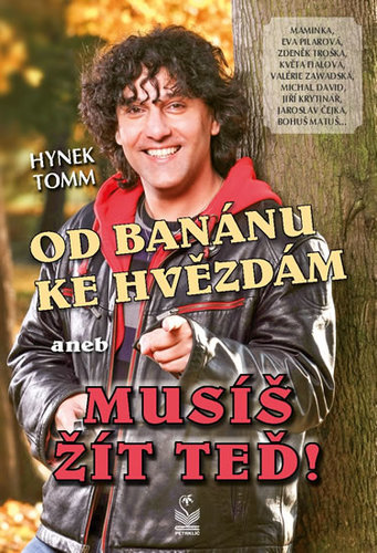 Obrázok Od banánu ke hvězdám - Musíš žít teď!