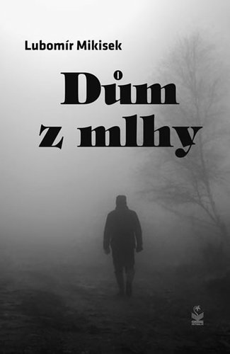 Obrázok Dům z mlhy