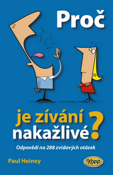 Obrázok Proč je zívání nakažlivé? - odpovědi na 288 zvídavých otázek