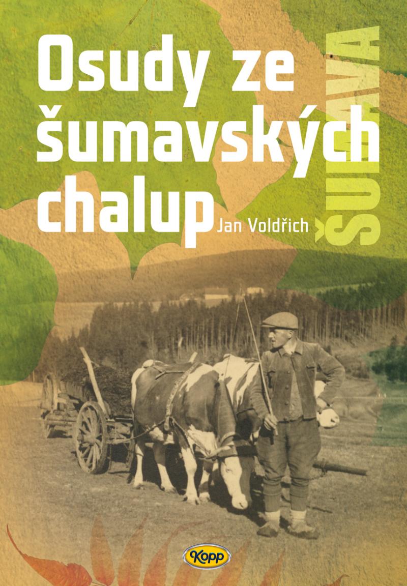 Obrázok Osudy ze šumavských chalup