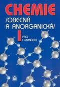 Obrázok Chemie pro gymnázia I. - Obecná a anorganická