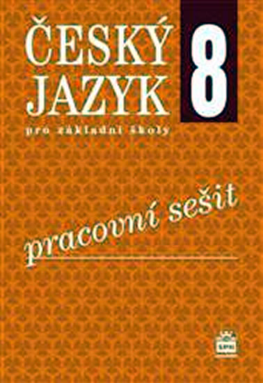 Obrázok Český jazyk 8 pro základní školy - Pracovní sešit
