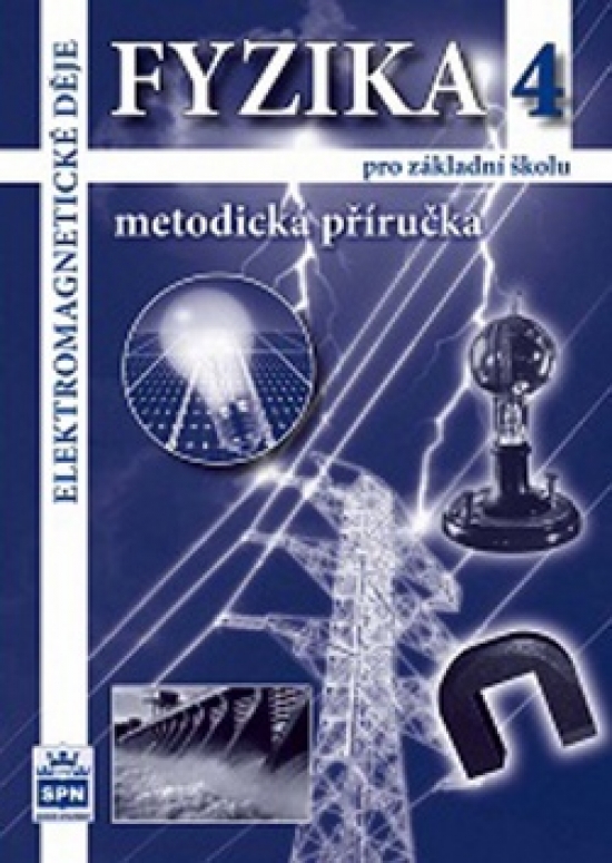 Obrázok Fyzika 4 pro základní školy - Elektromagnetické děje