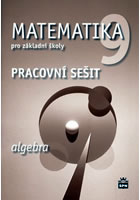 Obrázok Matematika 9 pro základní školy - Algebra - Pracovní sešit