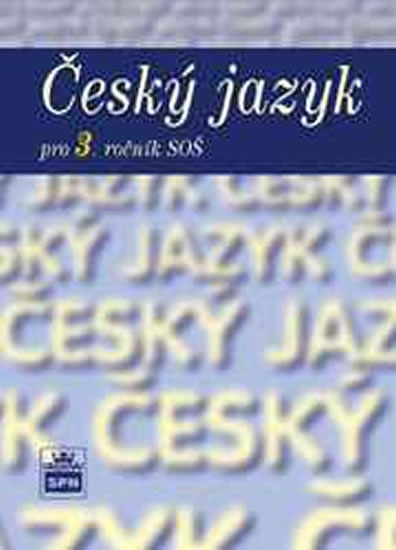 Obrázok Český jazyk pro 3. ročník SŠ