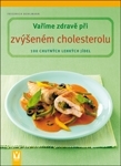 Obrázok Vaříme zdravě při zvýšeném cholesterolu 2.vydání