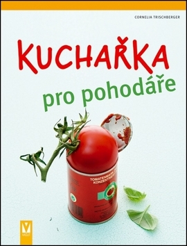 Obrázok Kuchařka pro pohodáře