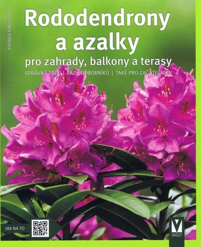 Obrázok Rododendrony a azalky- pro záhrady, balkóny a terasy