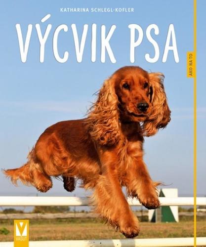 Obrázok Výcvik psa - Ako na to - 2.vyd.