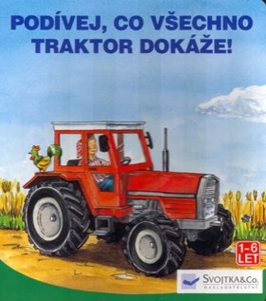 Obrázok Podívej,co všechno traktor...