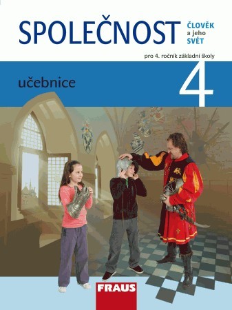 Obrázok Člověk a jeho svět - Společnost 4 pro ZŠ - učebnice