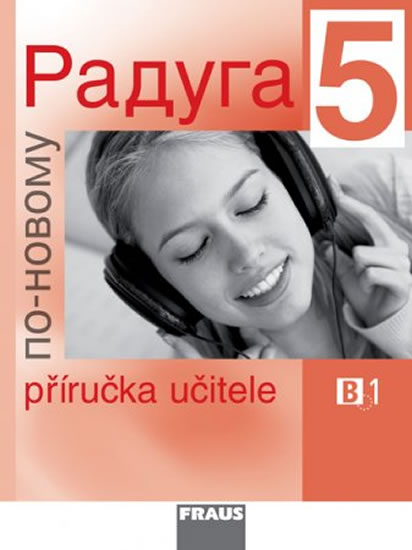 Obrázok Raduga po-novomu 5 - Příručka učitele B1