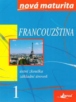 Obrázok Francouzština - nová maturita 1 - ústní zkouška