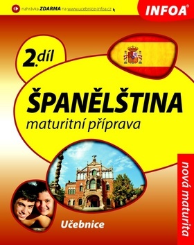 Obrázok Španělština 2 maturitní příprava - učebnice