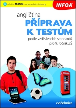 Obrázok Angličtina - Příprava k testům podle vzdělávacích standardů pro 9. ročník ZŠ