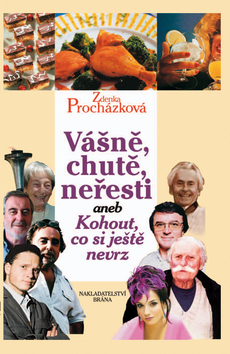 Obrázok Vášně, chutě, neřesti aneb Kohout, co si