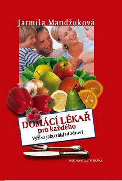 Obrázok Domácí lékař pro každého - Výživa jako základ zdraví